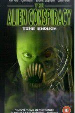 Watch Time Enough: The Alien Conspiracy Zumvo