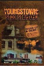 Watch Youngstown: Still Standing Zumvo