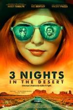 Watch 3 Nights in the Desert Zumvo