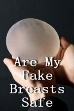 Watch Are My Fake Breasts Safe? Zumvo