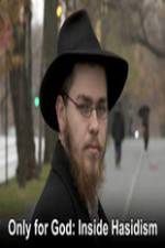 Watch Only for God: Inside Hasidism Zumvo