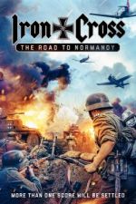 Watch Iron Cross: The Road to Normandy Zumvo