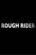 Watch Rough Rider Zumvo