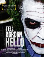 Watch Tell Gordon Hello (Short 2010) Zumvo