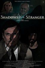 Watch Shadows of a Stranger Zumvo