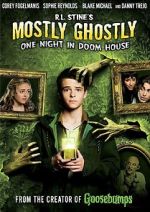 Watch Mostly Ghostly: One Night in Doom House Zumvo