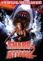 Watch Shark Attack 2 Zumvo