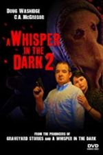 Watch A Whisper in the Dark 2 Zumvo