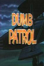 Watch Dumb Patrol Zumvo