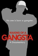 Watch Making of a Gangsta Zumvo