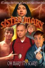 Watch Sister Mary Zumvo
