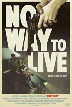 Watch No Way to Live Zumvo