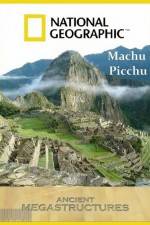 Watch National Geographic Ancient Megastructures Machu Picchu Zumvo