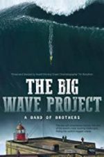 Watch The Big Wave Project Zumvo