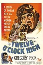 Watch Twelve O\'Clock High Zumvo