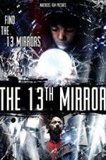 Watch The 13th Mirror Zumvo