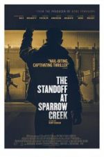 Watch The Standoff at Sparrow Creek Zumvo