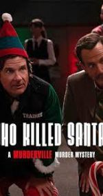 Watch Who Killed Santa? A Murderville Murder Mystery Zumvo