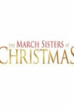 Watch The March Sisters at Christmas Zumvo