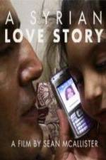 Watch A Syrian Love Story Zumvo