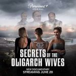 Watch Secrets of the Oligarch Wives Zumvo