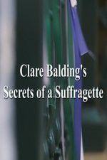 Watch Clare Balding\'s Secrets of a Suffragette Zumvo