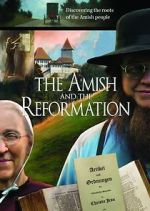 Watch The Amish and the Reformation Zumvo