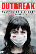 Watch Outbreak Anatomy of a Plague Zumvo