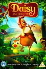 Watch Daisy: A Hen Into the Wild Zumvo