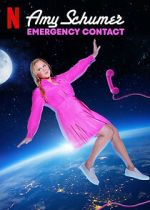 Watch Amy Schumer: Emergency Contact Zumvo