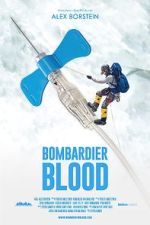 Watch Bombardier Blood Zumvo