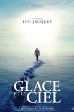 Watch La glace et le ciel Zumvo