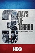 Watch Three Days of Terror: The Charlie Hebdo Attacks Zumvo