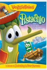 Watch VeggieTales: Pistachio: The Little Boy That Woodn't Zumvo