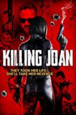 Watch Killing Joan Zumvo