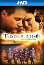 Watch This Is Our Time Zumvo