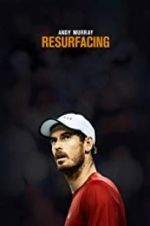 Watch Andy Murray: Resurfacing Zumvo