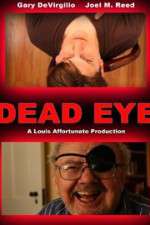 Watch Dead Eye Zumvo