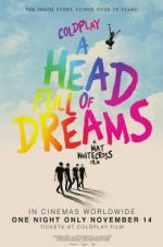 Watch Coldplay: A Head Full of Dreams Zumvo