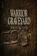 Watch National Geographic Warrior Graveyard: Samurai Massacre Zumvo