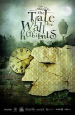 Watch The Tale of the Wall Habitants (Short 2012) Zumvo