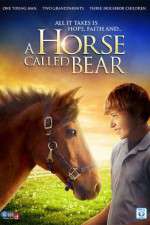 Watch A Horse Called Bear Zumvo