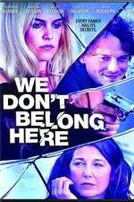 Watch We Dont Belong Here Zumvo