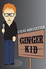 Watch Steve Hofstetter: Ginger Kid Zumvo