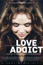 Watch Love Addict Zumvo