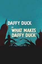 Watch What Makes Daffy Duck (Short 1948) Zumvo