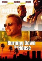 Watch Burning Down the House Zumvo