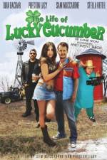 Watch The Life of Lucky Cucumber Zumvo