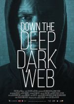 Watch Down the Deep, Dark Web Zumvo