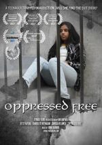 Watch Oppressed Free Zumvo